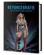 Beyoncégrafie - Život a kariéra Beyoncé