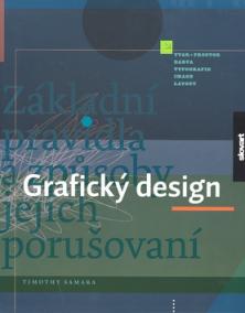 Grafický design - Základní pravidla a zp soby jejich porušování