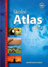 Školní atlas světa (pro 2. stupeň ZŠ a střední školy)