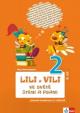 Lili a Vili 2 - Ve světě čtení a psaní - PS 2