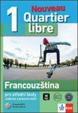 Quartier libre Nouveau 1 – učebnice s pracovním sešitem + 2CD