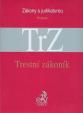 Trestní zákoník s judikaturou a souvisejícími předpisy