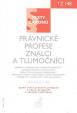 Právnické profese, znalci a tlumočníci - právní stav ke dni 1.1.2010