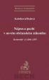 Nájem a pacht v novém občanském zákoníku. Komentář. § 2201-2357