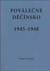 Poválečné Děčínsko v letech 1945 - 1948