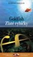 Zlaté rybičky / Goldfish