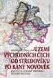 Území východních Čech od středověku po ranný novověk