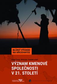 Význam kmenové společnosti v 21. století