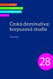 Česká deminutiva: korpusová studie