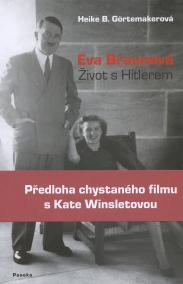 Eva Braunová. Život s Hitlerem