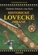 Historické lovecké zbraně - 2. vydání