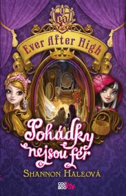 Ever After High - Pohádky nejsou fér