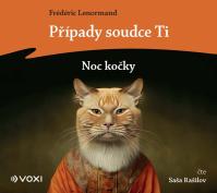 Frédéric Lenormand:  Případy Soudce Ti: Noc Kočky (Čte Saša Rašilov) - Mp3-Cd