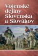 Vojenské dejiny Slovenska a Slovákov