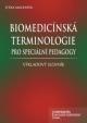 Biomedicínská terminologie pro speciální pedagogy