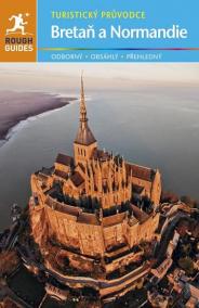 Bretaň - Normandie - Turistický průvodce - 3.vydání