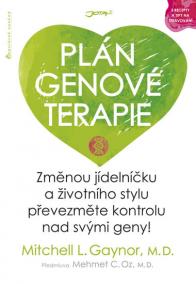 Plán genové terapie - Změnou jídelníčku a životního stylu převezměte kontrolu nad svými geny!