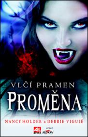 Vlčí pramen: Proměna