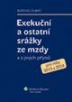 Exekuční a ostatní srážky ze mzdy a z jiných příjmů