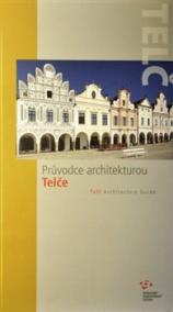 Průvodce architekturou Telče
