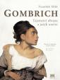 Gombrich - Tajemství obrazu a jazyk umění - 3.vydání