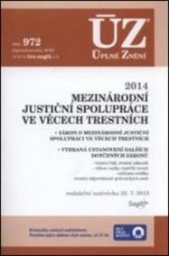 ÚZ 1007 Mezinárodní justiční spolupráce ve věcech trestních