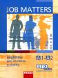 Job Matters - Angličtina pro řemesla a služby A1-A2 - učebnice