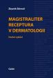 Magistraliter receptura v dermatologii