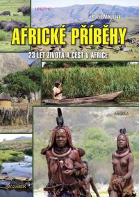 Africké příběhy - 23 let života a cest v Africe