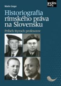 Historiografia rímskeho práva na Slovensku