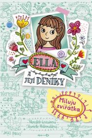 Ella a její deníky 3 - Miluju zvířátka