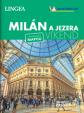 Milán a jezera - víkend...s rozkládací mapou