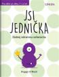 Jsi jednička