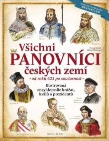 Všichni panovníci českých zemí - od roku 623 po současnost