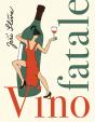 Vino fatale