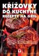 Křížovky do kuchyně - Recepty na gril