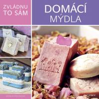 Zvládnu to sám: Domácí mýdla