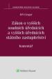 Zákon o vyšších soudních úřednících a vyšších úřednících státního zastupitelství. Komentář