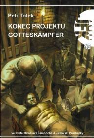 JFK 40 - Konec projektu Gotteskämpfer