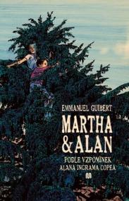 Martha a Alan - Podle vzpomínek Alana In