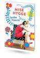 Mise Hygge - Pohodový román o umění žít