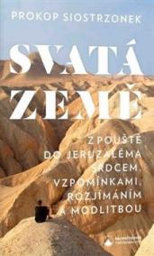 Svatá země - Z pouště do Jeruzaléma srdc