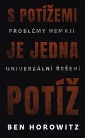 S potížemi je jediná potíž
