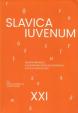 Slavica Iuvenum XXI