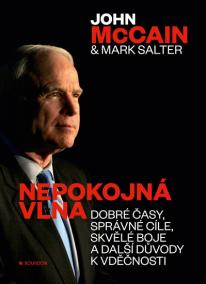 Nepokojná vlna - Dobré časy, správné cíl
