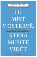 111 míst v Ostravě, která musíte vidět