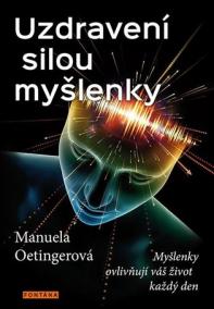 Uzdravení silou myšlenky