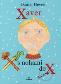 Xaver s nohami do X