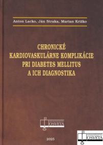 Chronické kardiovaskulárne komplikácie pri diabetes mellitus a ich diagnostika