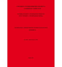 Technológia a bezpečnostné systémy rastlinných komodít II.